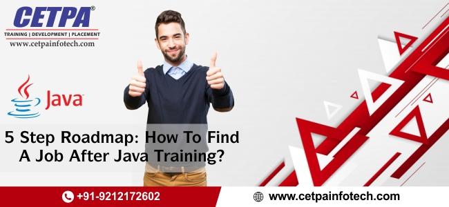 5 Step Roadmap How To Find A Job After Java Training