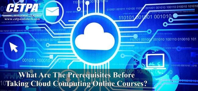 What are the prerequisites before taking cloud computing online courses