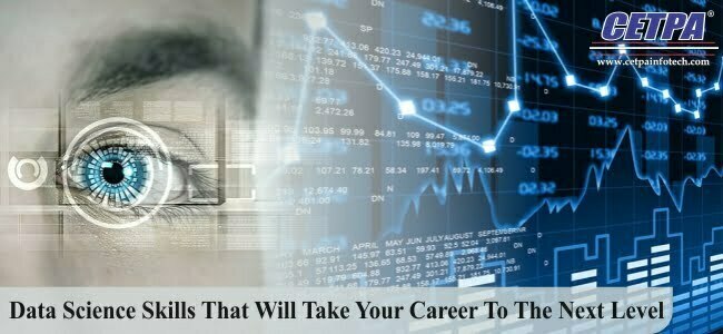 Data Science Skills That Will Take Your Career To The Next Level