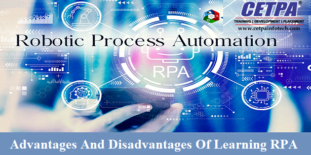 Advantages & Disadvantages of learning RPA