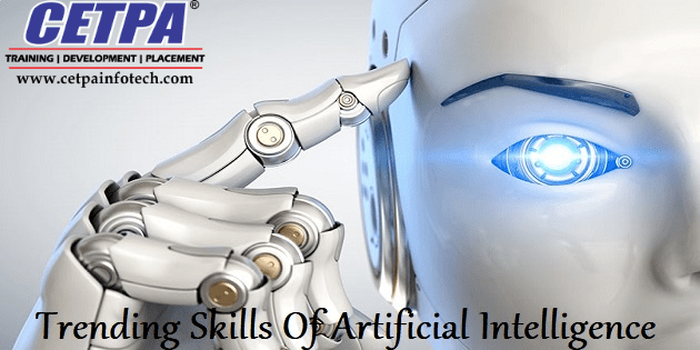 Trending Skills Of Artificial Intelligence