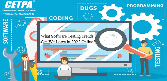 What Software Testing Trends Can we learn in 2022
