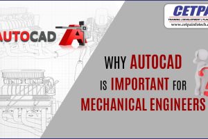 AutoCAD Important for Mechanical Engineers