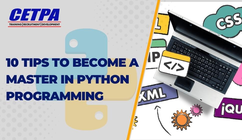 10 Tips To Become a Master in Python Programming