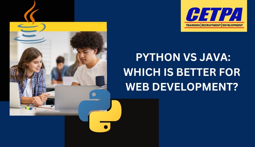 Python Vs Java: Which is Better for Web Development?