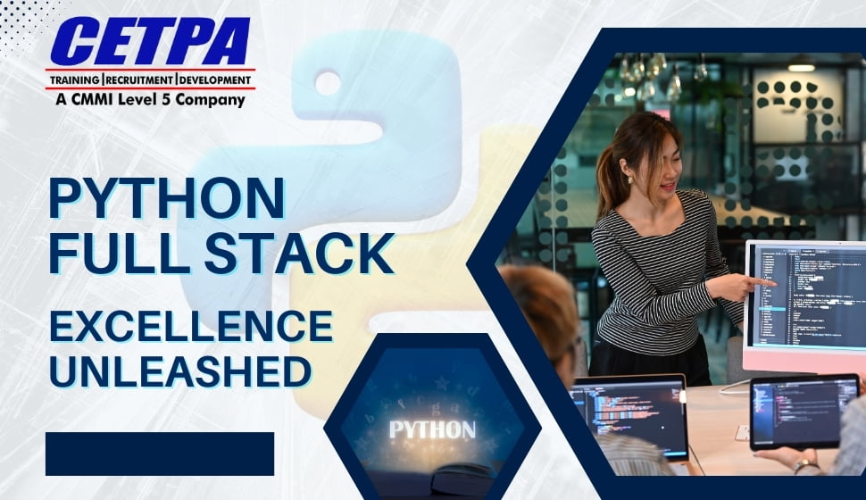 Python Full Stack Excellence Unleashed - CETPA Infotech