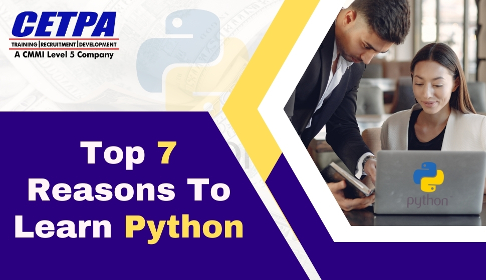 Top 7 Reasons To Learn Python CETPA Infotech