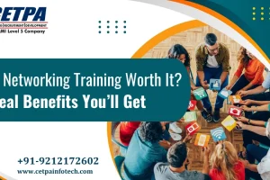 Is Networking Training Worth It? Real Benefits You’ll Get