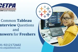 Common Tableau Interview Questions and Answers for Freshers Common Tableau Interview Questions and Answers for Freshers