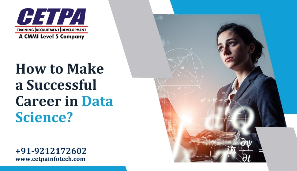 How to Make a Successful Career in Data Science