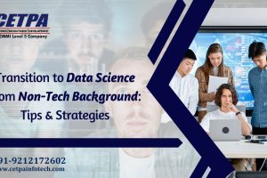 Transition to Data Science from Non-Tech Background Tips & Strategies