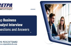 Top Business Analyst Interview Questions and Answers