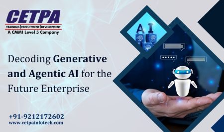 Decoding Generative and Agentic AI for the Future Enterprise